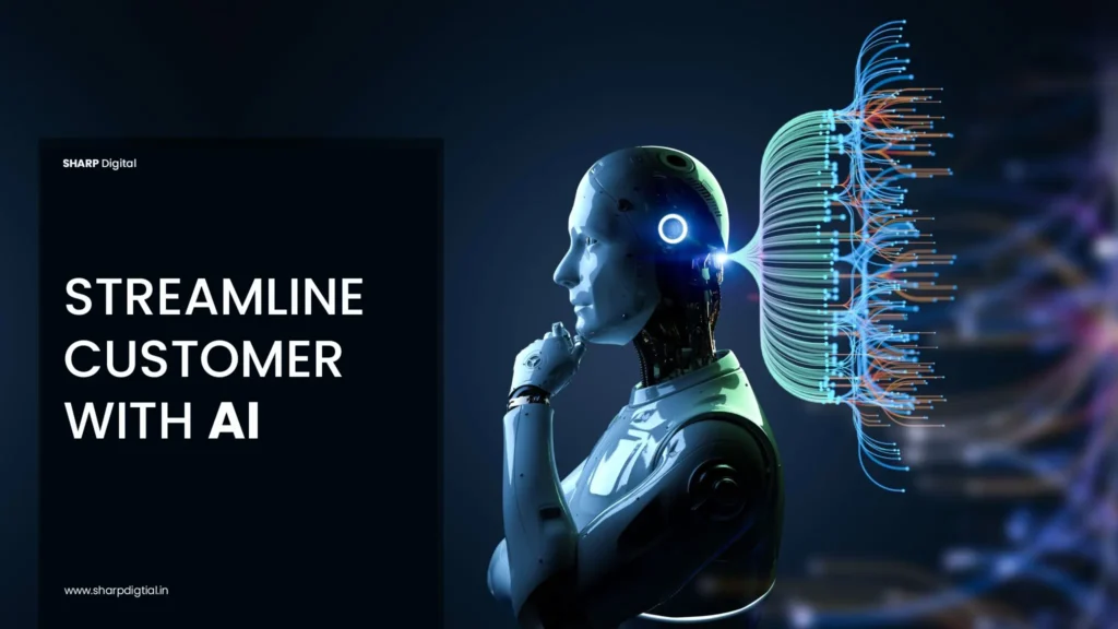 streamline customer with AI